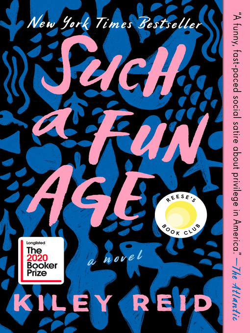 Title details for Such a Fun Age by Kiley Reid - Available